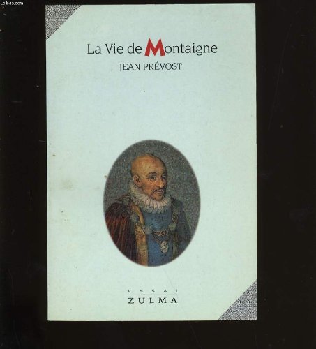 La vie de Montaigne 9788432069932