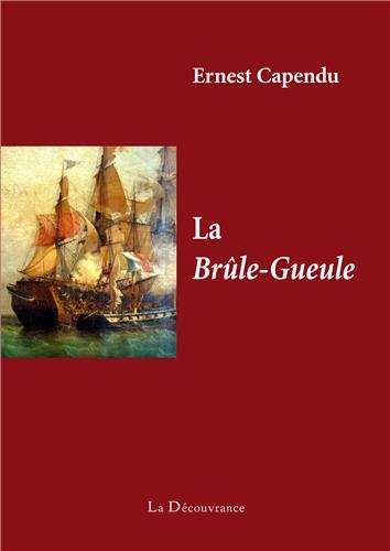 La Brûle-Gueule 9782842657703