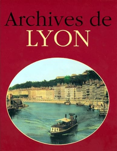 Archives de Lyon 9782851320414