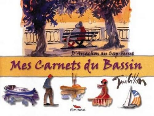Carnets du Bassin (Mes) 9782912789440