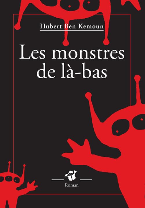 Les monstres de là-bas 9782364741393