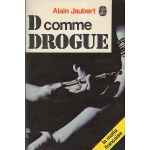 Dossier D comme drogue 9782253011873