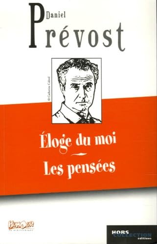 Eloge du moi et autres pensées 9782258071131