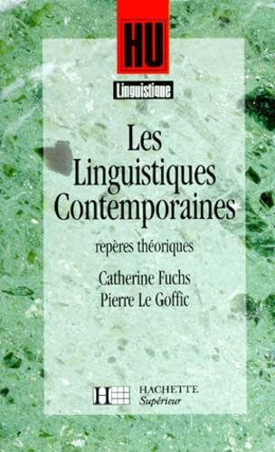Les Linguistiques contemporaines: Repères théoriques 9782010169090