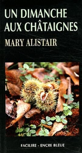 Un dimanche aux châtaignes: Une enquête du commissaire Morgeon 9782843795435