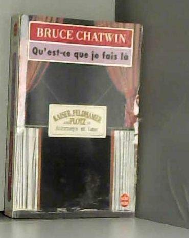 Qu'est-ce que je fais là 9782253135326