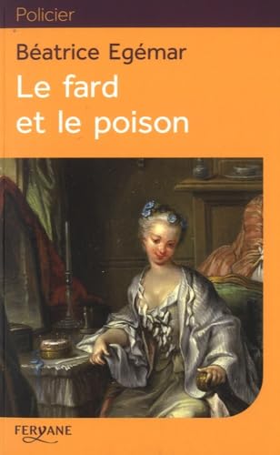 Le fard et le poison 9782363603579