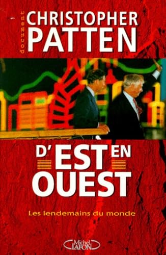 D'Est en Ouest, les lendemains du monde 9782840984764