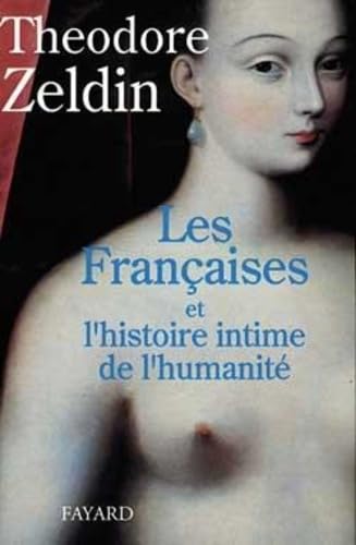 Les Françaises et l'Histoire intime de l'humanité 9782213593234