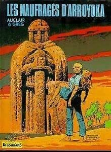 Les Naufragés d'Arroyoka 9782803603534
