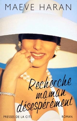 Recherche Maman désespérément 9782258055384
