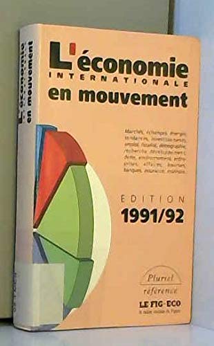 L'économie internationale en mouvement Edition 1991/92 9782010184758
