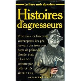 Histoires d'agresseurs 9782266029650