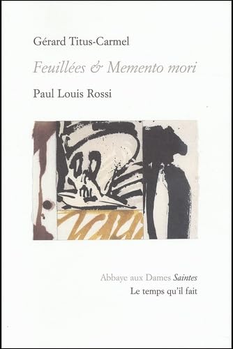 Feuillées et Memento mori de Gérard Titus-Carmel 9782868533722