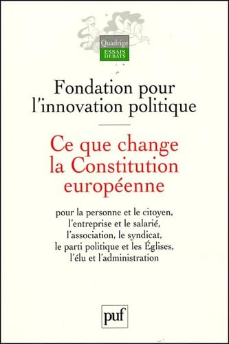 Ce que change la constitution européenne 9782130552369