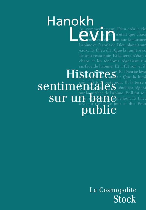 HISTOIRES SENTIMENTALES SUR UN BANC PUBLIC 9782234057814