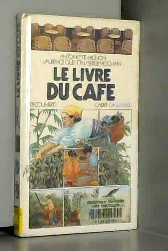 Le Livre du café 9782070395514