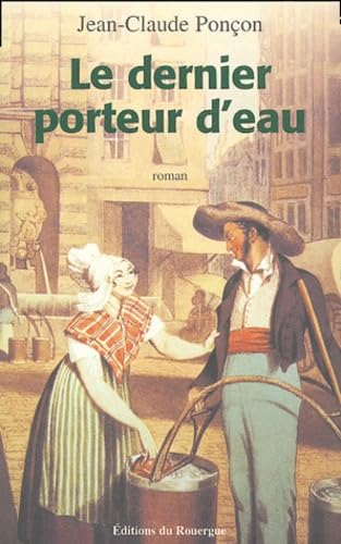 Porteur d'eau : L'Auvergnat 9782841566013