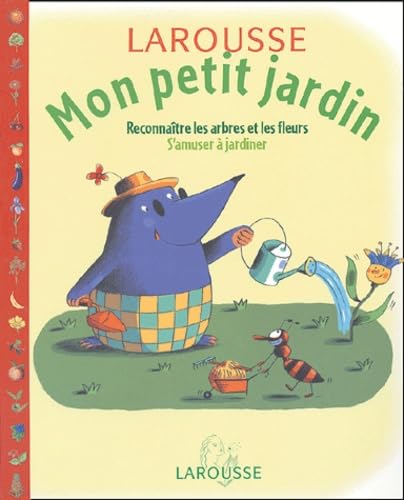 Mon petit jardin : Les plantes faciles à faire pousser, un mini-jardin sur son balcon 9782035530578