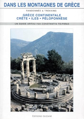 Dans les montagnes de Grèce : Grèce Continentale, Crète, Iles, Péloponnèse 9782880861636