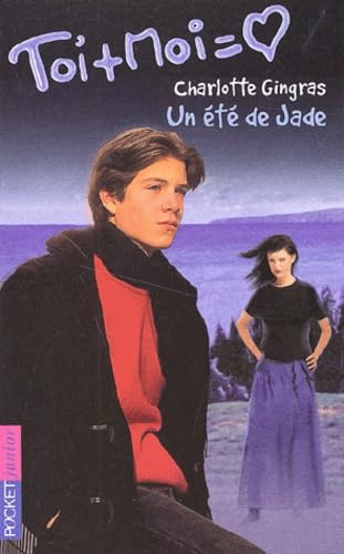 Toi + Moi, tome 15 : Un été de jade 9782266117319