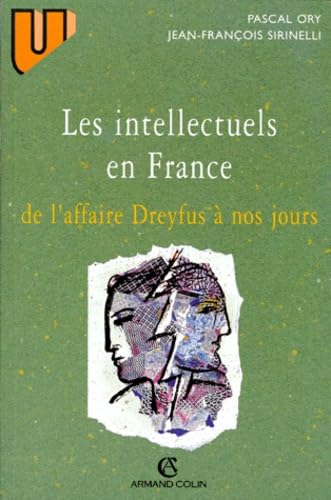 Les Intellectuels en France. De l'affaire Dreyfus à nos jours 9782200014032