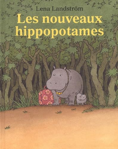 Les Nouveaux Hippopotames 9782211070799