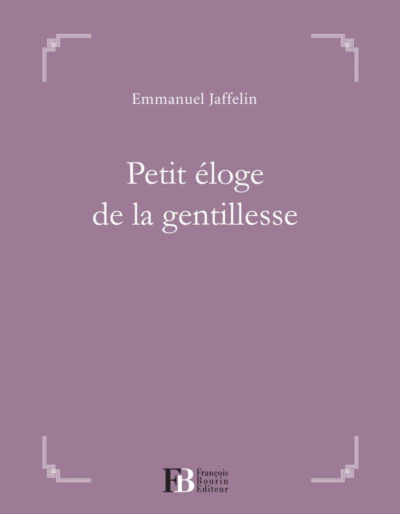 Petit éloge de la gentillesse 9782849412695