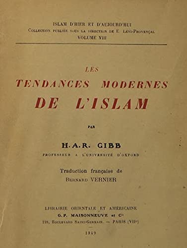 Les tendances modernes de l'islam. Traduction française de Bernard Vernier.