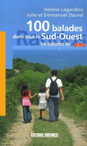 100 BALADES DANS TOUT LE SUD-OUEST 9782879015644