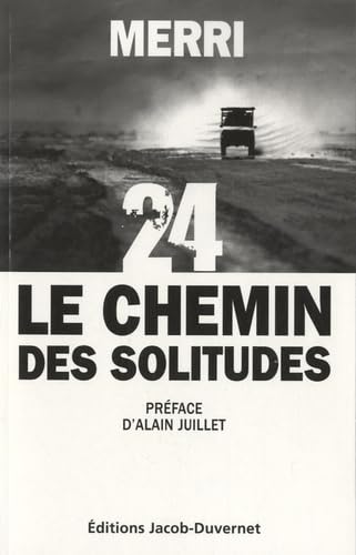 24, LE CHEMIN DES SOLITUDES 9782847243710