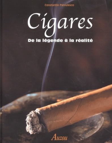 Cigares : De la légende à la réalité 9782733806708