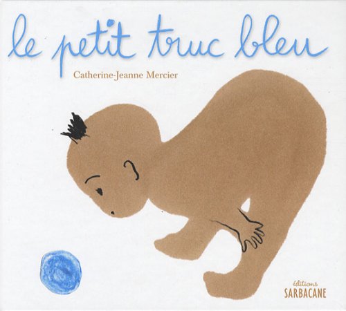 Le petit truc bleu 9782848652009