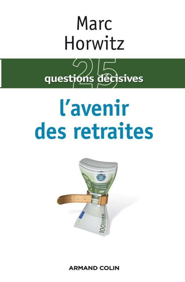 L'avenir des retraites 9782200248444