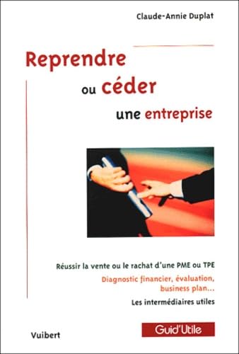 Reprendre ou céder une entreprise 9782711787876