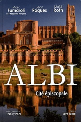 Albi: Cité episcopale 9782859270971