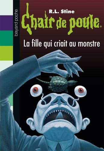La fille qui criait au monstre 9782747033039