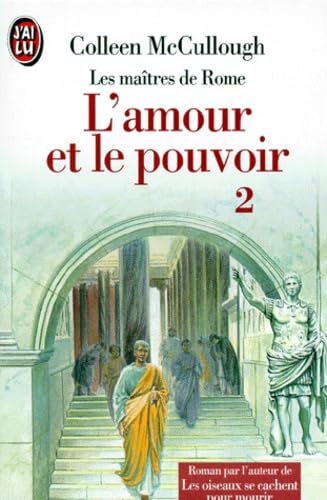 L'Amour Et Le Pouvoir. Tome 2 9782277232773