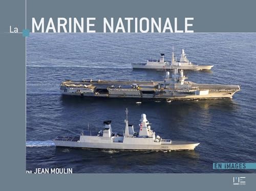 Marine Nationale En Images-3È Éd. 9782357431348