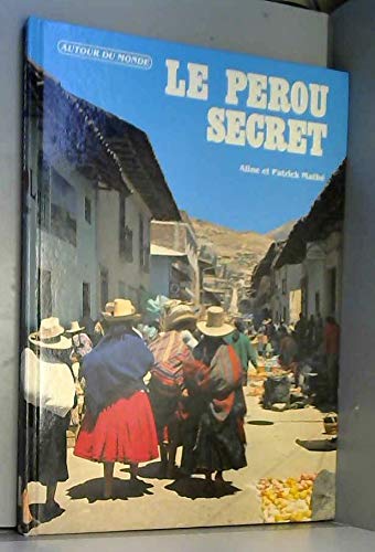 Le perou secret 9782263010149