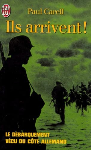 Ils arrivent ! Le Débarquement vécu du côté allemand 9782290050927