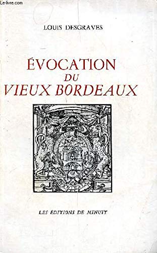EVOCATION DU VIEUX BORDEAUX