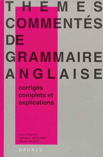 Thèmes commentés de grammaire anglaise 9782708009196
