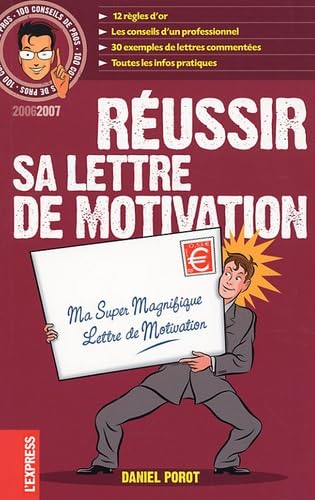 Réussir sa lettre de motivation 9782843434082