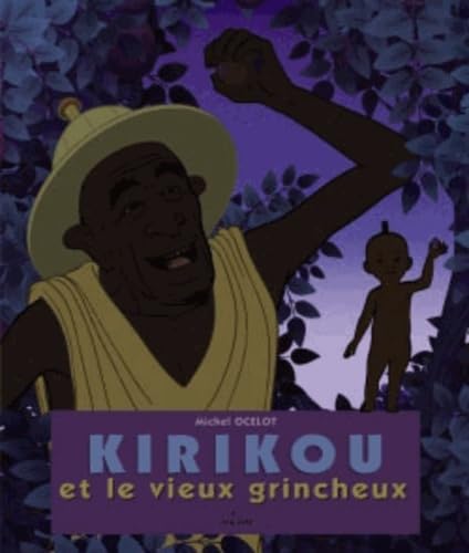 Kirikou et le vieux grincheux 9782745960788