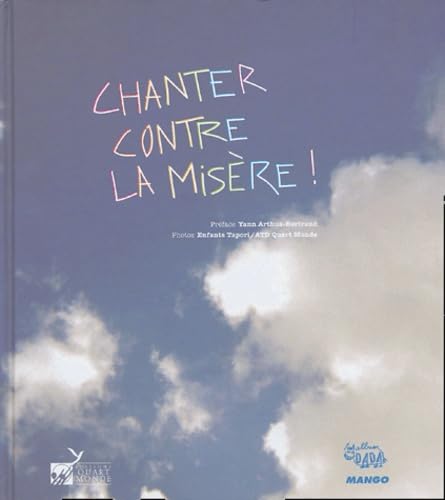 Chanter contre la misère ! 9782740418420