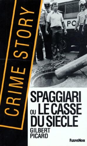 Spaggiari ou Le casse du siècle 9782265047174