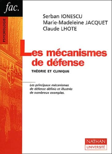 Les mécanismes de defense : Theorie et clinique 9782091911717