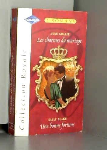 Les charmes du mariage et une bonne fortune 9782280021999