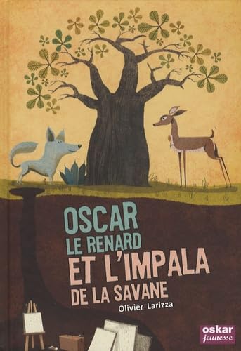 Oscar le renard et l'impala de la savane 9782350004280
